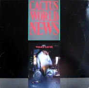 Cactus World News - Years Later