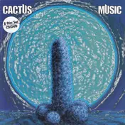 Cactus - Cactus Music