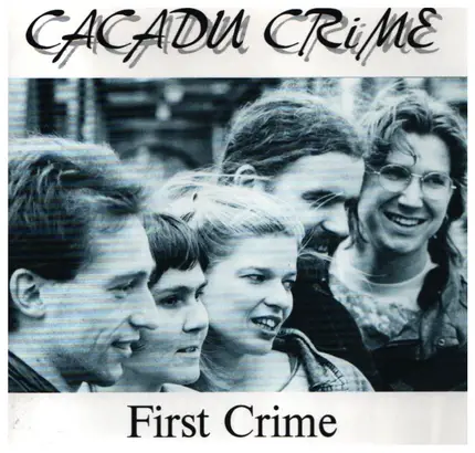 Cacadu Crime - First Crime