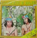 LP - Cacique E Pajé - Cacique E Pajé - Vol. 2