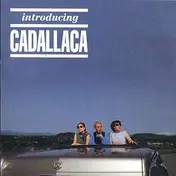 Cadallaca - INTRODUCING...
