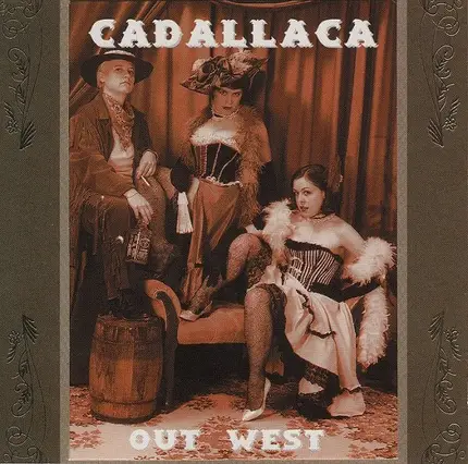 Cadallaca - Out West
