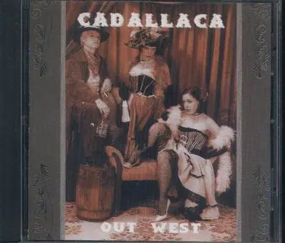 Cadallaca - Out West (Ep)