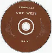 CD - Cadallaca - Out West