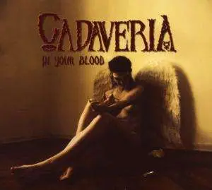 CADAVERIA - IN YOUR BLOOD -DIGI-