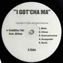 12inch Vinyl Single - Caddillac Tah - I Got' Cha Ma / It's Murder / 4 Life Vol.III