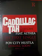 Caddillac Tah - I Got'cha Ma / 40 Shots