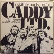 Caddy Ltd. - Caddy Ltd. - Skiffle Party No.1 ...Live!