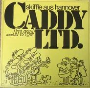 Caddy Ltd. - Skiffle Aus Hannover... Live!