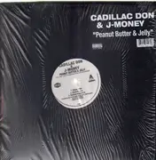 12inch Vinyl Single - Cadillac Don & J-Money - Peanut Butter & Jelly