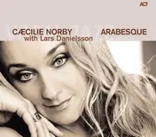 Cæcilie Norby - Arabesque