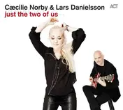 Cæcilie Norby - Just the Two of Us