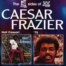 Caesar Frazier - Hail Caesar! / '75