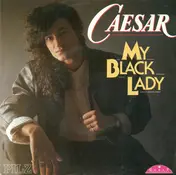 Caesar - My Black Lady