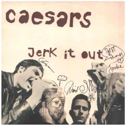 Caesars - Jerk It Out