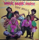 12inch Vinyl Single - Café Moulu - Magic Music Party
