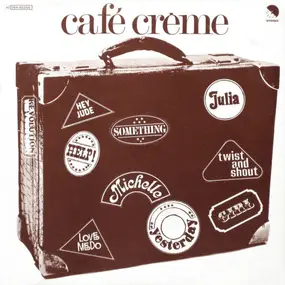 Cafe Creme - Café Crème