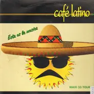 Cafe Latino - Esta Es La Musica