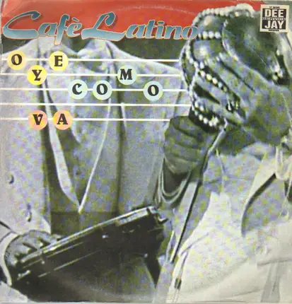 Cafe Latino - Oye Como Va