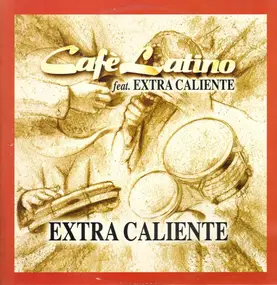 Cafe Latino - Extra Caliente