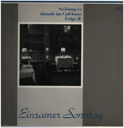 Cafehaus Ensemble Palais Royal - So Klang Es Damals Im Caféhaus Folge 2