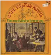 LP - Cafehaus Ensemble Palais Royal - Café Palais Royal - Eine Musikalische Erinnerung