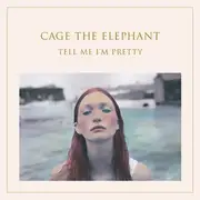 CD - Cage The Elephant - Tell Me I'm Pretty - Digifile