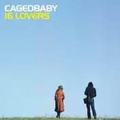 Cagedbaby - 16 Lovers