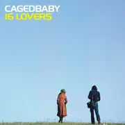 12inch Vinyl Single - Cagedbaby - 16 Lovers