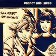 CD - Cagney And Lacee - Six Feet Of Chain