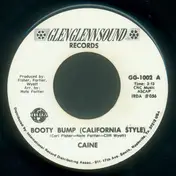 The Caine - Booty Bump (California Style)