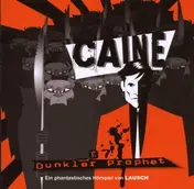 The Caine - 7: Dunkler Prophet