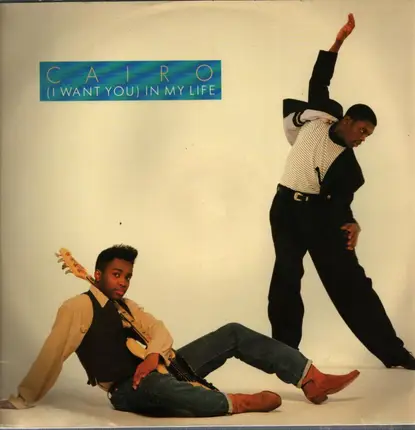 Cairo - (I Want You) In My Life