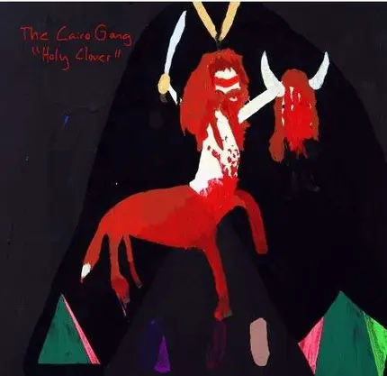 Cairo Gang - Holy Clover
