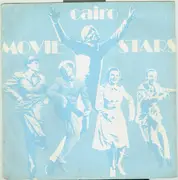 7inch Vinyl Single - Cairo - Movie Stars