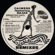 Cajmere Featuring Dajae - Brighter Days (Remixes)