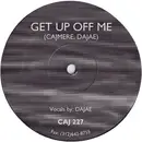 12inch Vinyl Single - Cajmere - Get Up Off Me