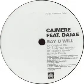 Cajmere - Say U Will