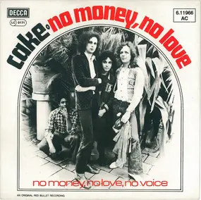 The Cake - No Money, No Love