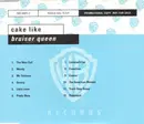 CD - Cake Like - Bruiser Queen