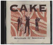 The Cake - Motorcade Of Generosity