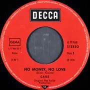 7inch Vinyl Single - Cake - No Money, No Love