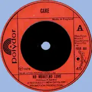 7inch Vinyl Single - Cake - No Money, No Love