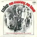 7inch Vinyl Single - Cake - No Money, No Love