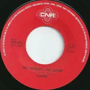 7inch Vinyl Single - Cake - No Money, No Love