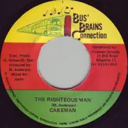 Cakeman - The Righteous Man
