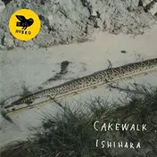 CAKEWALK - Ishihara