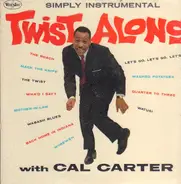 Cal Carter - Twist Along With Cal Carter
