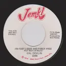 7inch Vinyl Single - Cal Devlin - Only A Phone Call Away / I'm Foot Loose And Fancy Free