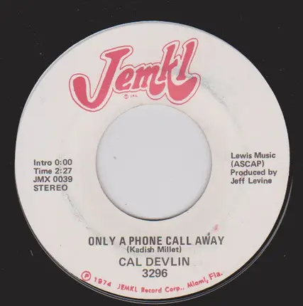 Cal Devlin - Only A Phone Call Away / I'm Foot Loose And Fancy Free